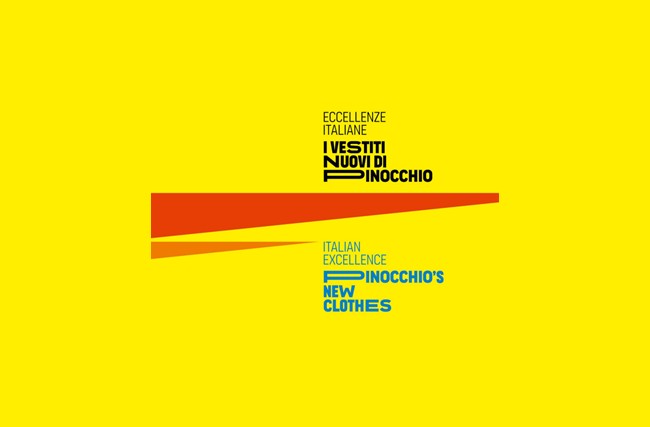 ECCELLENZE ITALIANE. I VESTITI NUOVI DI PINOCCHIO